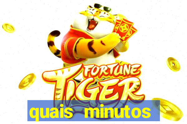 quais minutos pagantes do fortune tiger